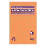 Binbir Göz Kitap Cahit Zarifoğlu'yla Yedi Yıl Mektuplar - Anılar
