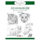 Binbir Göz Kitap Çizim Sanatı Serisi 9 - Evcil Hayvanların Çizimi
