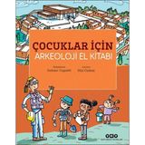 Binbir Göz Kitap Çocuklar Için Arkeoloji El Kitabı