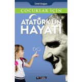 Binbir Göz Kitap Çocuklar Için - Atatürk'ün Hayatı