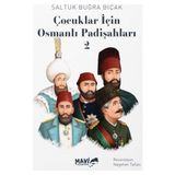 Binbir Göz Kitap Çocuklar Için Osmanlı Padişahları 2