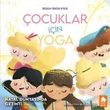 Binbir Göz Kitap Çocuklar Için Yoga Hayal Dünyasında Gezinti