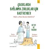 Binbir Göz Kitap Çocuklarda Bağlanma Zorlukları Için Basit Rehber