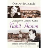 Binbir Göz Kitap Cumhuriyet Gibi Bir Kadın – Nahit Hanım