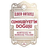 Binbir Göz Kitap Cumhuriyet’in Doğuşu Kurtuluş ve Kuruluş Yılları