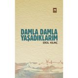 Binbir Göz Kitap Damla Damla Yaşadıklarım