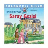 Binbir Göz Kitap Eğlenceli Bilim - Tarihte Bir Gün / Saray Gezisi