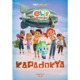 Binbir Göz Kitap Elif ve Arkadaşları-Kapadokya