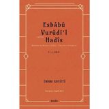 Binbir Göz Kitap Esbabu Vurudil Hadis-Hadislerin Rivayet Ediliş Sebepleri