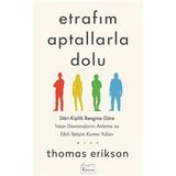 Binbir Göz Kitap Etrafım Aptallarla Dolu