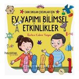 Binbir Göz Kitap Ev Yapımı Bilimsel Etkinlikler - Canı Sıkılan Çocuklar Için