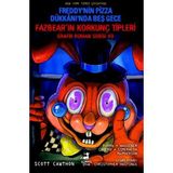 Binbir Göz Kitap Freddy’nin Pizza Dükkanı’nda Beş Gece : Fazbear’ın Korkunç Tipleri Grafik Roman Serisi #3