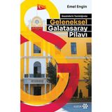Binbir Göz Kitap Gazetelerin Tanıklığında Geleneksel Galatasaray Pilavı