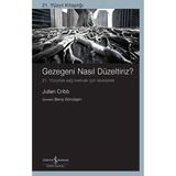 Binbir Göz Kitap Gezegeni Nasıl Düzeltiriz? 21. Yüzyılda Sağ Kalmak Için Tavsiyeler