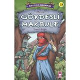 Binbir Göz Kitap Gördesli Makbule - Kurtuluşun Kahramanları 3