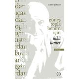 Binbir Göz Kitap Güneş Topla Benim Için