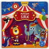 Binbir Göz Kitap Hareketli Minikler: Muhteşem Sirk