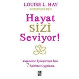 Binbir Göz Kitap Hayat Sizi Seviyor! - Yaşamınızı Iyileştirmek Için 7 Spiritüel Uygulama