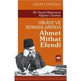 Binbir Göz Kitap Hikaye ve Romanlarında Ahmet Mithat Efendi
