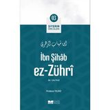 Binbir Göz Kitap Ibn Şihâb Ez- Zührî - Siyerin Öncüleri 3