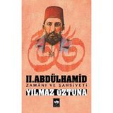 Binbir Göz Kitap Iı.abdülhamid Zamanı ve Şahsiyeti