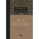 Binbir Göz Kitap Ilk Bahar - Hz. Peygamber (Sav)’in Hayatına Dair Stratejik ve Siyasi Bir Okuma