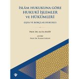 Binbir Göz Kitap Islam Hukukuna Göre Hukuki Işlemler ve Hükümleri Eşya ve Borçlar Hukuku