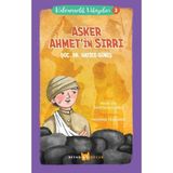 Binbir Göz Kitap Kahramanlık Hikayeleri 3 - Asker Ahmet'in Sırrı