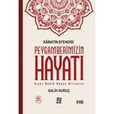 Binbir Göz Kitap Kainatın Efendisi Peygamberimizin Hayatı (Tek Cilt)
