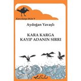 Binbir Göz Kitap Kara Karga Dizisi 9 - Kara Karga Kayıp Adanın Sırrı