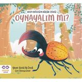 Binbir Göz Kitap Koca Böceğin Küçük Isteği - Oynayalım Mı?