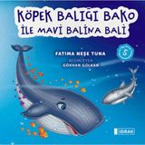 Binbir Göz Kitap Köpek Balığı Bako ile Mavi Balina Bali