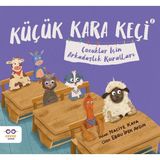 Binbir Göz Kitap Küçük Kara Keçi 2 – Çocuklar Için Arkadaşlık Kuralları