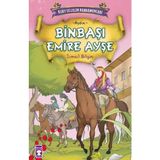 Binbir Göz Kitap Kurtuluşun Kahramanları: Binbaşı Emire Ayşe