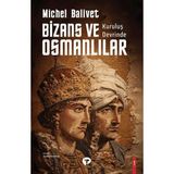 Binbir Göz Kitap Kuruluş Devrinde Bizans ve Osmanlılar