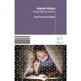 Binbir Göz Kitap Masal Atlası - Masal Kültürü Yazıları