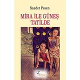 Binbir Göz Kitap Mira ile Güneş Tatilde