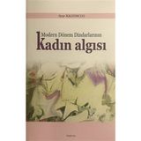 Binbir Göz Kitap Modern Dönem Dindarlarının Kadın Algısı