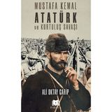 Binbir Göz Kitap Mustafa Kemal Atatürk ve Kurtuluş Savaşı