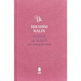 Binbir Göz Kitap Perde ve Mânâ (Bez Ciltli)