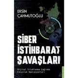 Binbir Göz Kitap Siber Istihbarat Savaşları Dijital Silahlanma Çağında Casusluk Operasyonları