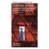 Binbir Göz Kitap - Sokak Kızı Maggie Bir New York Hikayesi - Modern Klasikler Dizisi