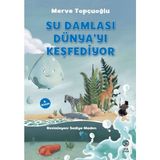 Binbir Göz Kitap Su Damlası Dünya’yı Keşfediyor