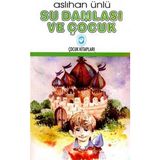 Binbir Göz Kitap Su Damlası ve Çocuk