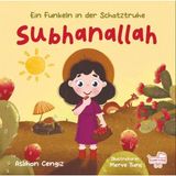 Binbir Göz Kitap Subhanallah Eın Funkeln In Der Schatztruhe - Almanca Subhanallah “hazine Sandığından Bir Pırıltı”
