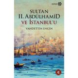Binbir Göz Kitap Sultan 2. Abdülhamid ve Istanbul'u