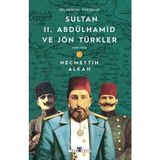 Binbir Göz Kitap Sultan Iı. Abdülhamid ve Jön Türkler: 1889-1908 Selanik'in Yükselişi