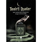 Binbir Göz Kitap Tesirli Dualar (Hadis-I Şeriflerde Bela ve Musibetlerden Koruyan ve Kurtaran Dualar)
