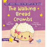 Binbir Göz Kitap The Walking Bread Crumbs (Ingilizce, Yürüyen Ekmek Kırıntıları)