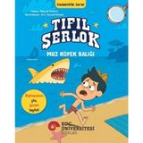 Binbir Göz Kitap Tıfıl Şerlok - Muz Köpek Balığı - Dedektiflik Serisi